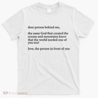 Carew Ellington You Are Loved Dear Person Behind Me T-Shirt thumb 0