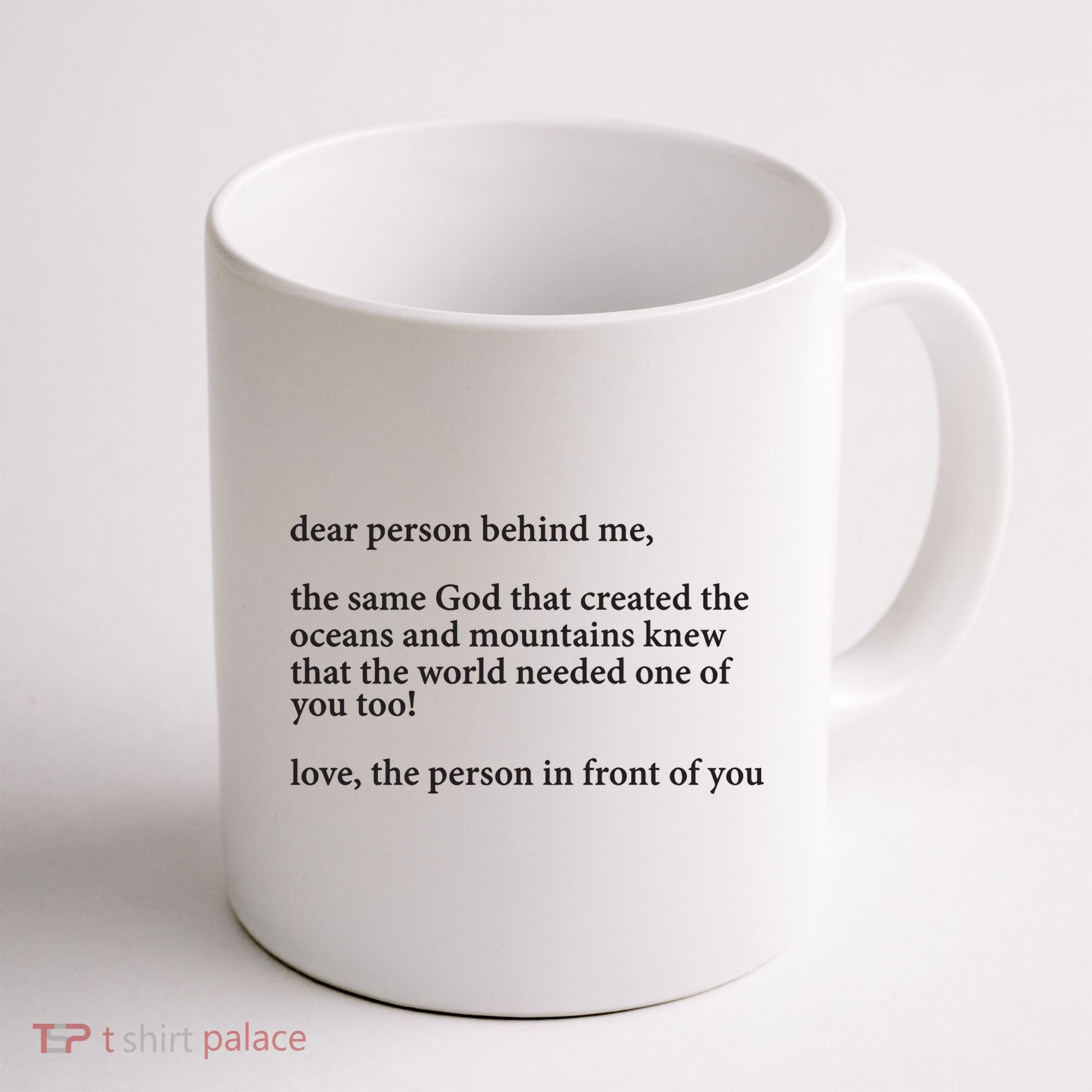 Carew Ellington You Are Loved Dear Person Behind Me Coffee Mug
