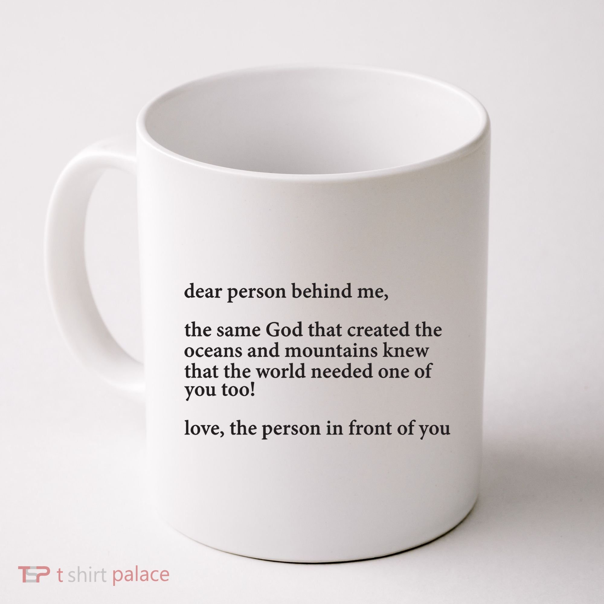 Carew Ellington You Are Loved Dear Person Behind Me Coffee Mug