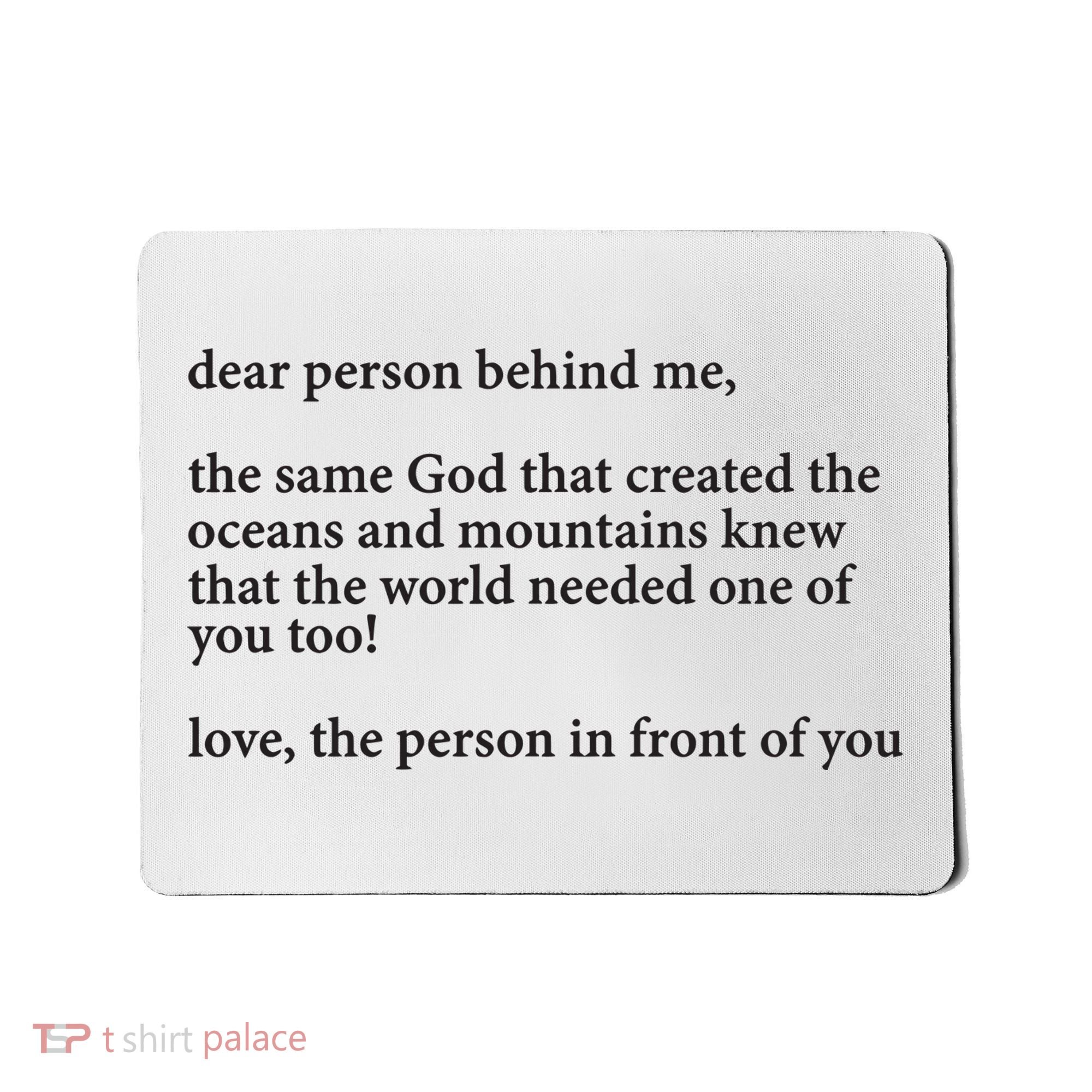 Carew Ellington You Are Loved Dear Person Behind Me Mousepad