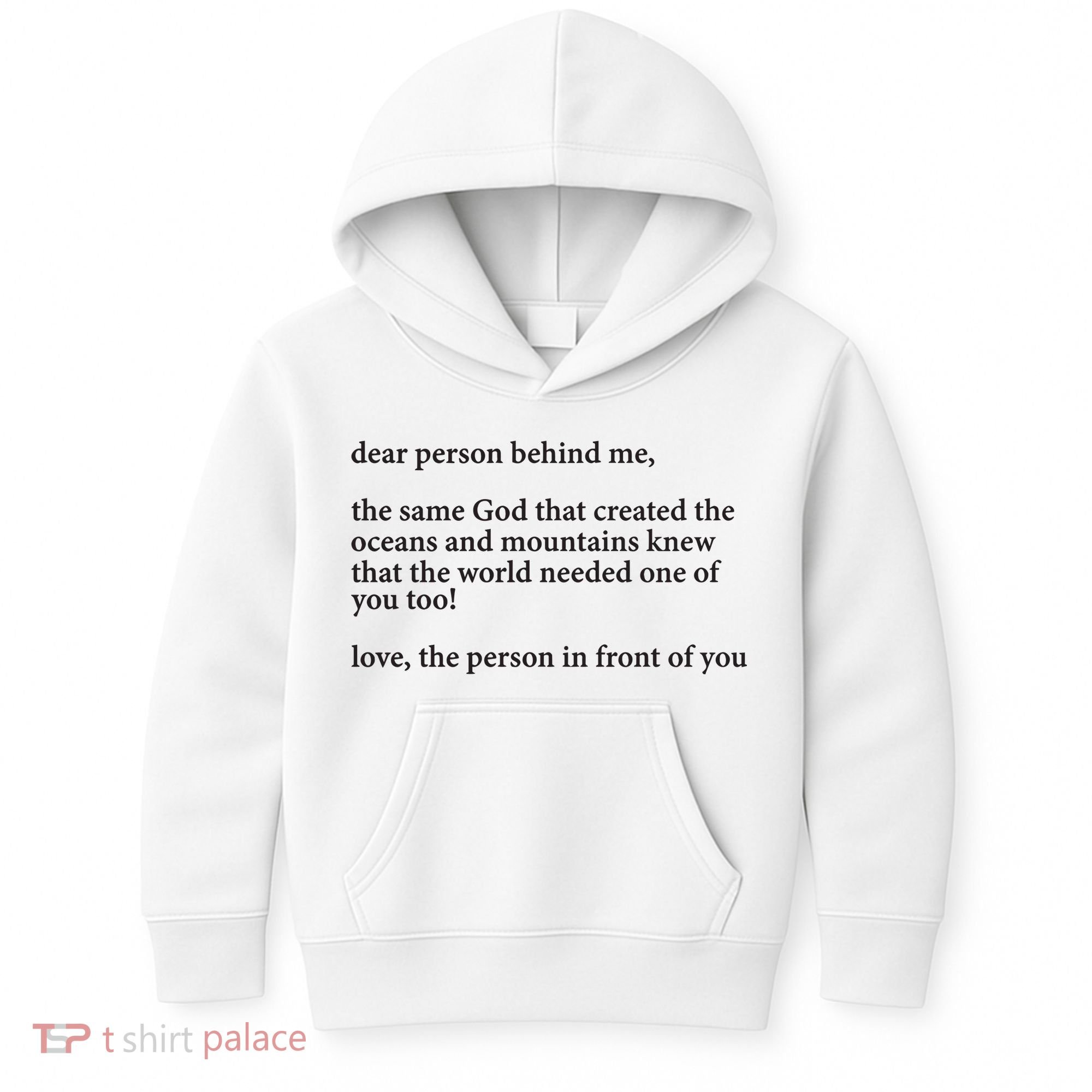 Carew Ellington You Are Loved Dear Person Behind Me Kids Hoodie