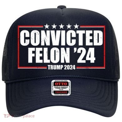 Convicted Felon 24 Trump 2024 Hat
