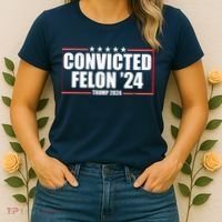 Convicted Felon 24 Trump 2024 Women's T-Shirt thumb 2