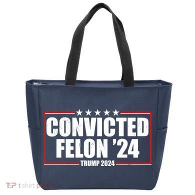 Convicted Felon 24 Trump 2024 Tote Bag