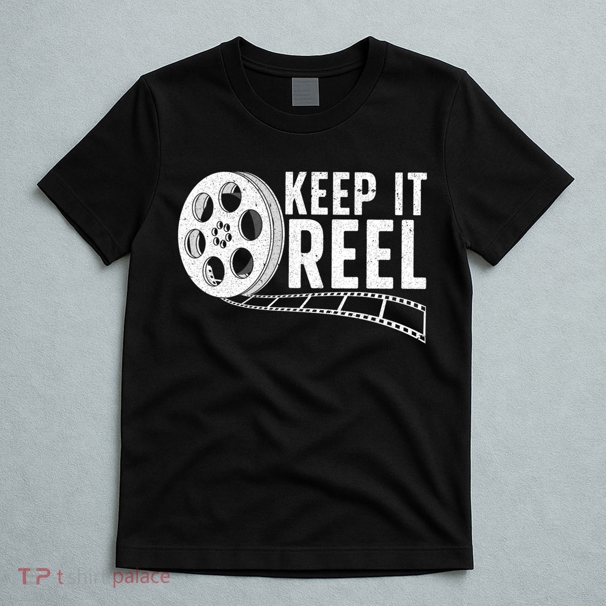 Cool Filmmaker Art For Men Women Movie Film Maker Keep Reel T-Shirt