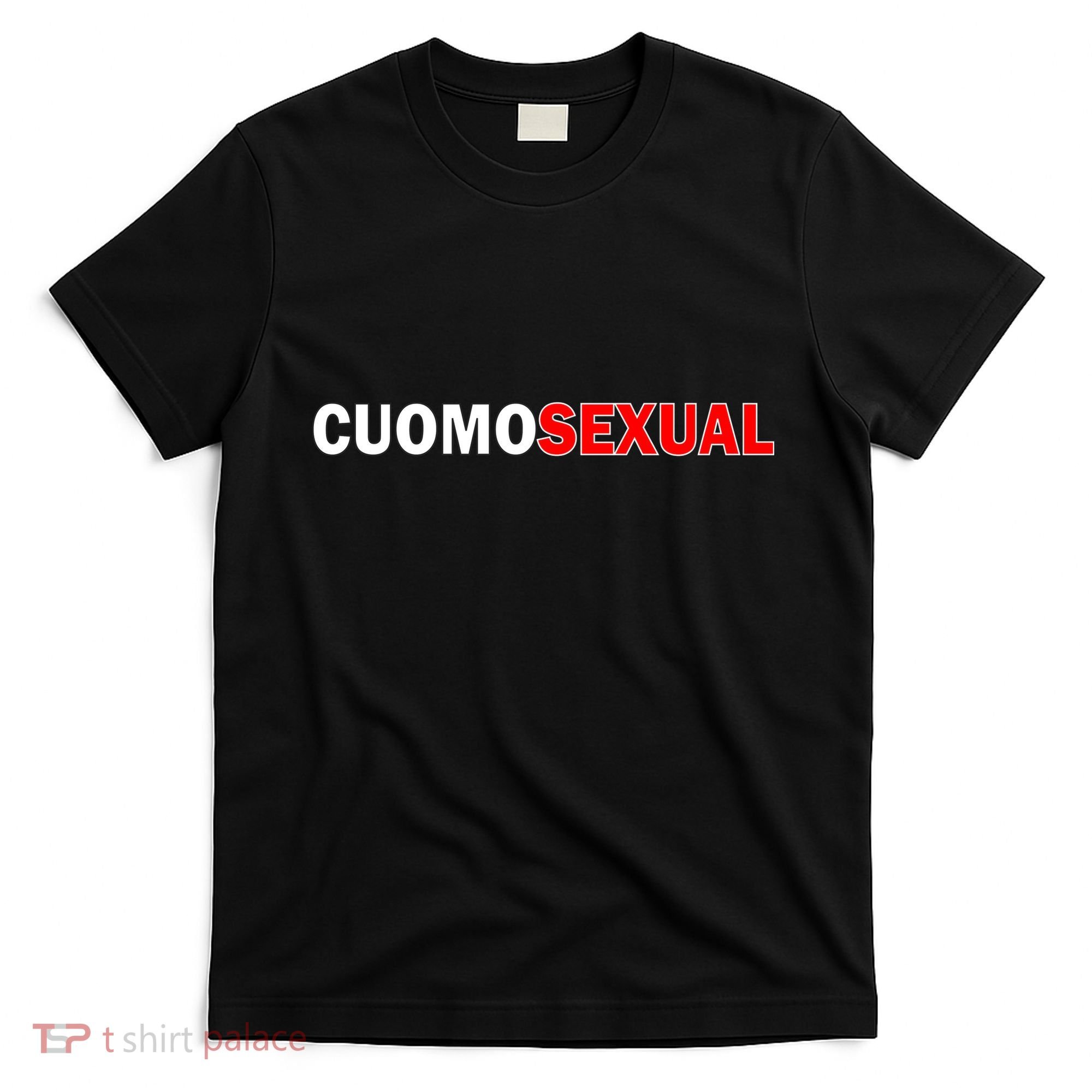 CuomoSexual Funny Anti Andrew Cuomo T-Shirt