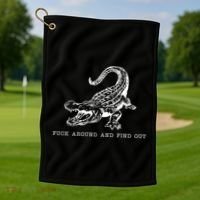 Crocodile Fuck Around And Find Out Golf Towel thumb 1