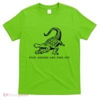 Crocodile Fuck Around And Find Out T-Shirt thumb 0