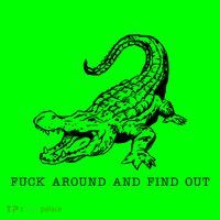 Crocodile Fuck Around And Find Out Coaster thumb 2