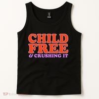 Child Free And Crushing It Funny sayings Tank Top thumb 2