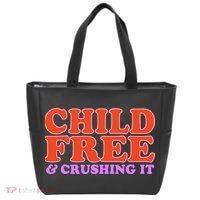 Child Free And Crushing It Funny sayings Tote Bag thumb 0