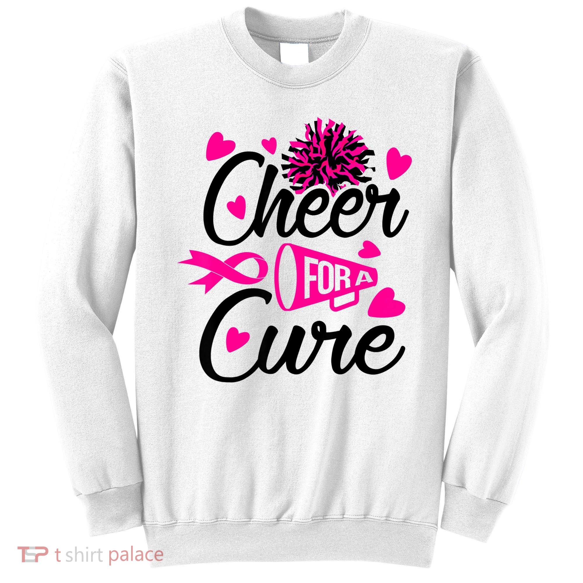 Cheer For A Cure Breast Cancer Awareness Sweatshirt