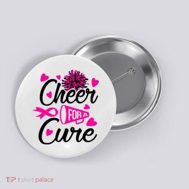 Cheer For A Cure Breast Cancer Awareness Button