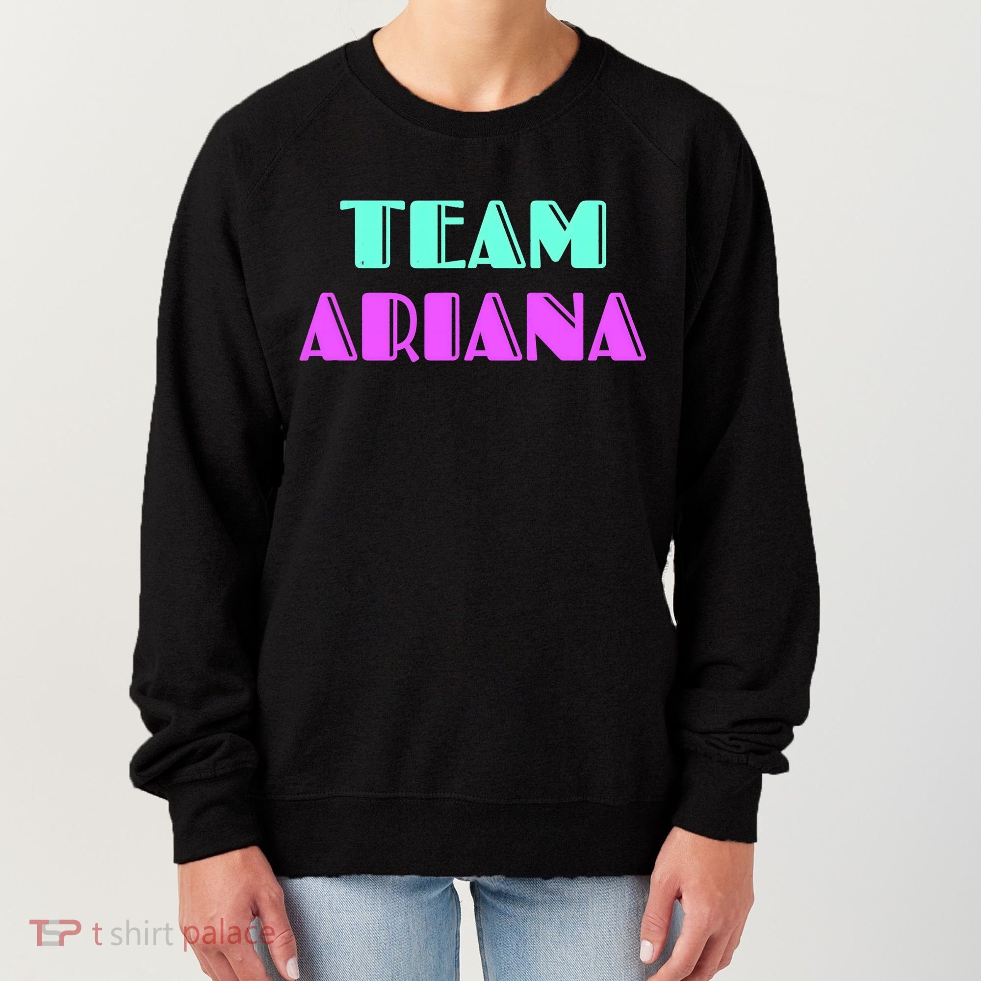 Cheer For Ariana, Show Support Be On Team Ariana | 90s Style Women's Sweatshirt