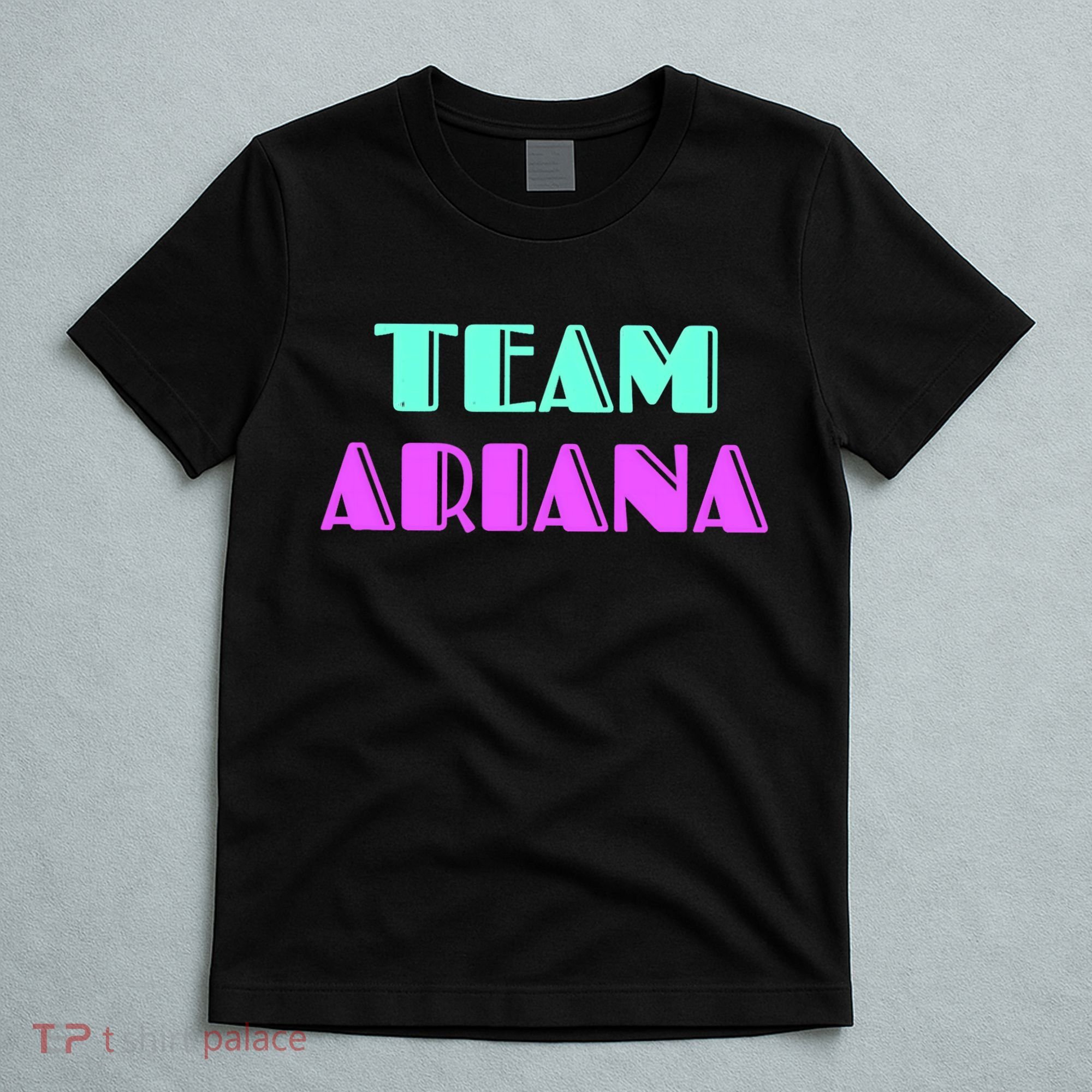 Cheer For Ariana, Show Support Be On Team Ariana | 90s Style T-Shirt