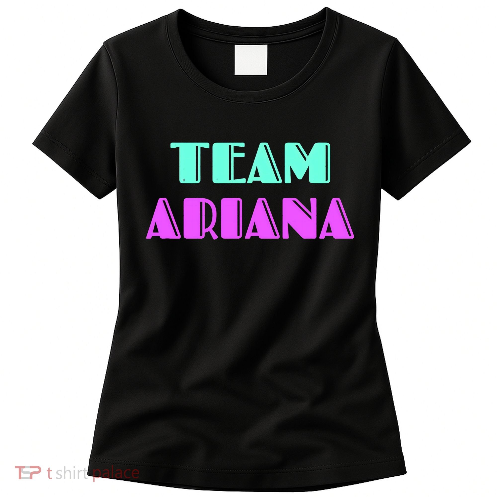 Cheer For Ariana, Show Support Be On Team Ariana | 90s Style Women's T-Shirt
