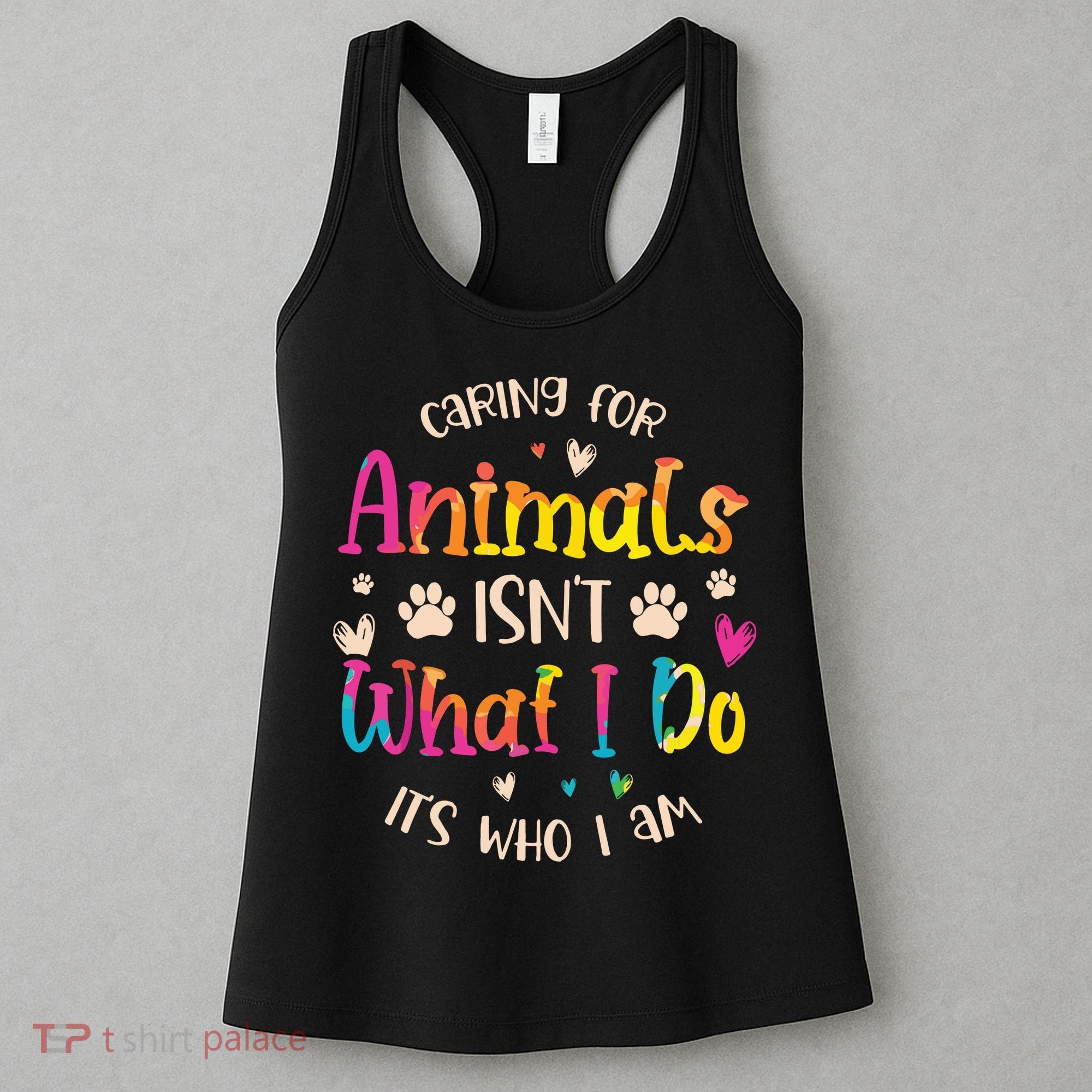 Caring For Animals Isnt What I Do Its Who Animal Rescue Women's Tank Top
