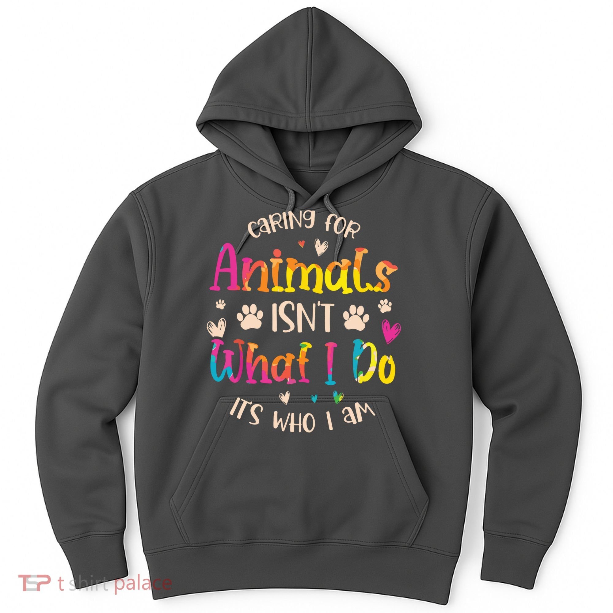 Caring For Animals Isnt What I Do Its Who Animal Rescue Hoodie