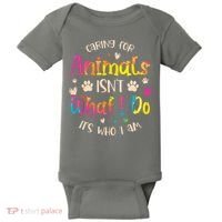 Caring For Animals Isnt What I Do Its Who Animal Rescue Baby Bodysuit thumb 0