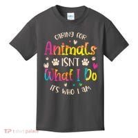 Caring For Animals Isnt What I Do Its Who Animal Rescue Kids T-Shirt thumb 0