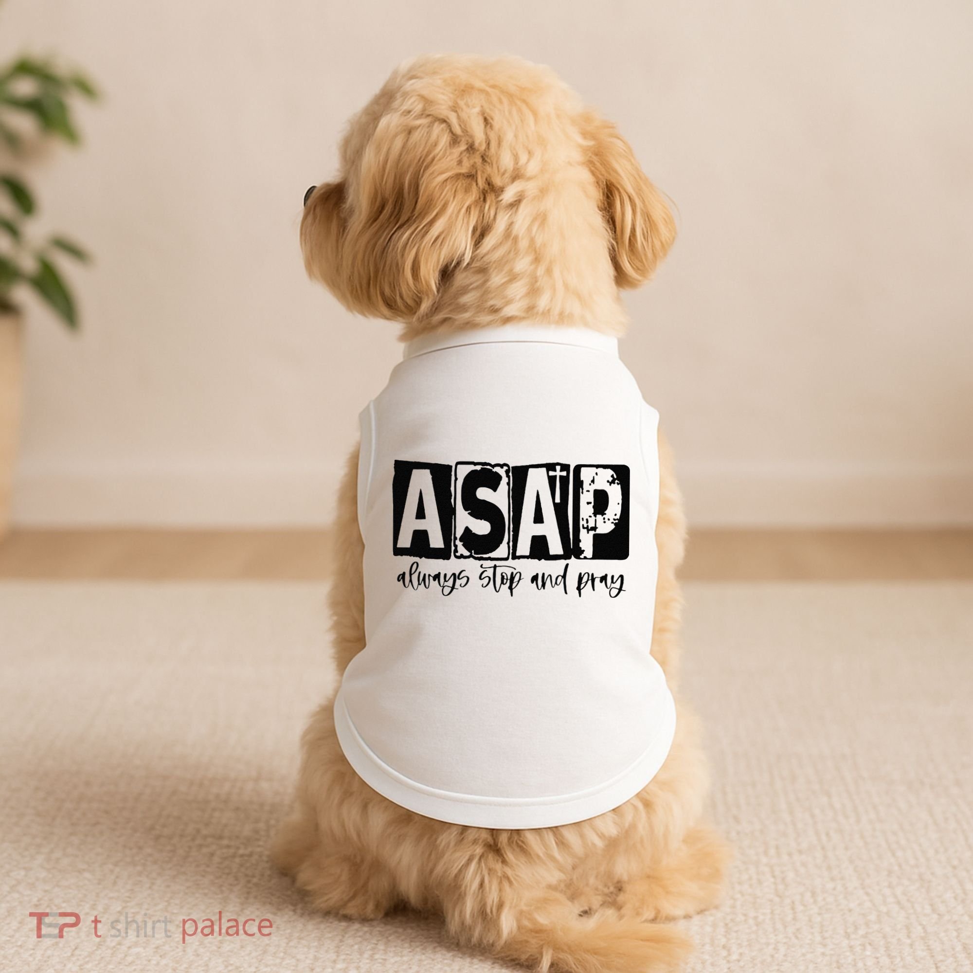 Christian for  ASAP Always Stop and Pray Doggie Tank