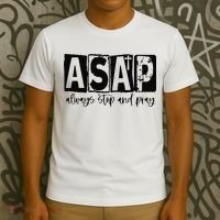Christian for  ASAP Always Stop and Pray T-Shirt thumb 3