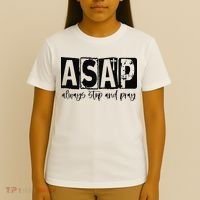 Christian for  ASAP Always Stop and Pray T-Shirt thumb 4
