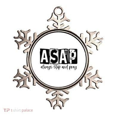 Christian for  ASAP Always Stop and Pray Ornament