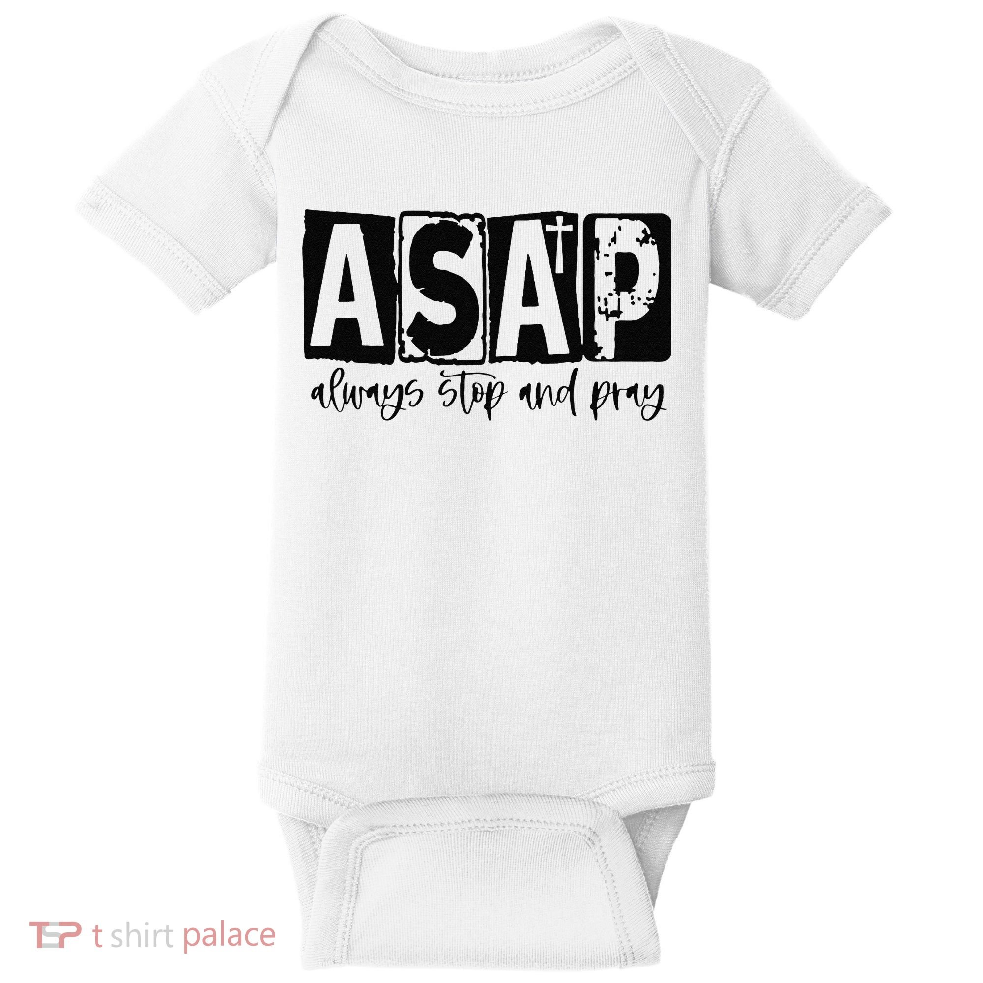 Christian for  ASAP Always Stop and Pray Baby Bodysuit