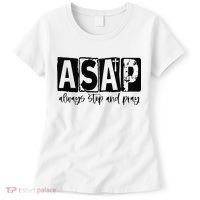 Christian for  ASAP Always Stop and Pray Women's T-Shirt thumb 0