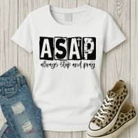 Christian for  ASAP Always Stop and Pray Women's T-Shirt thumb 3