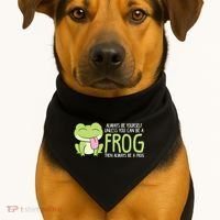 Cute Frog Always Be Yourself Unless You Can Be A Frog USA-Made Doggie Bandana thumb 1