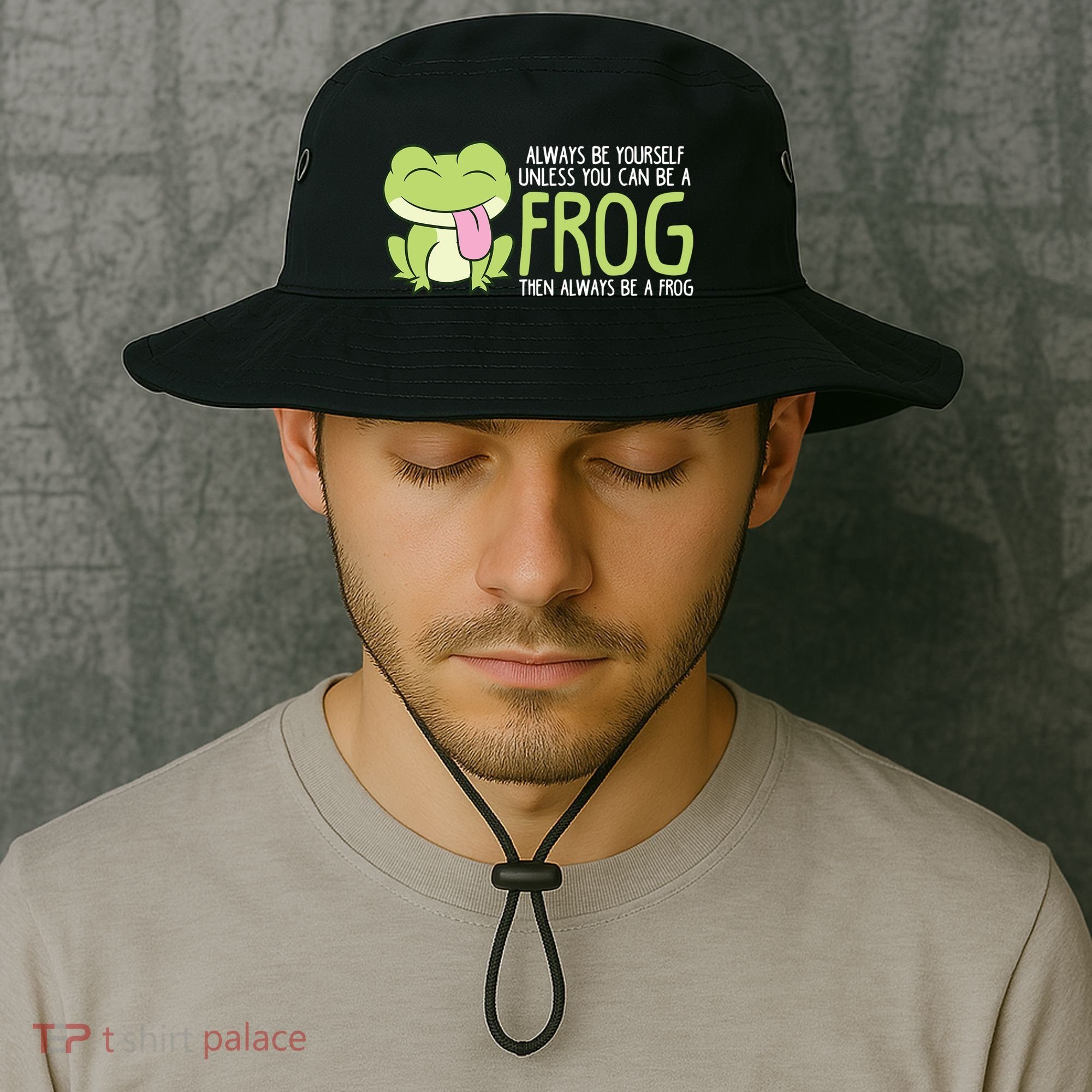 Cute Frog Always Be Yourself Unless You Can Be A Frog Bucket Hat