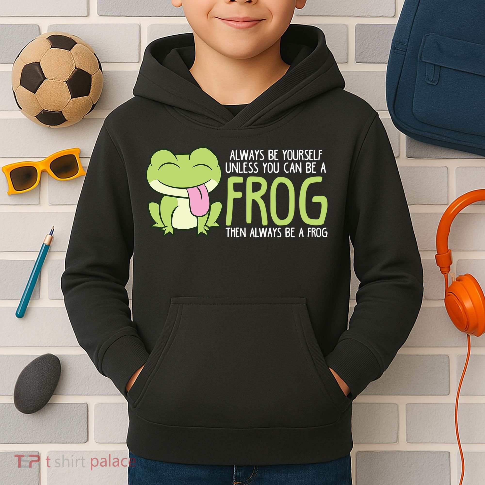 Cute Frog Always Be Yourself Unless You Can Be A Frog Kids Hoodie