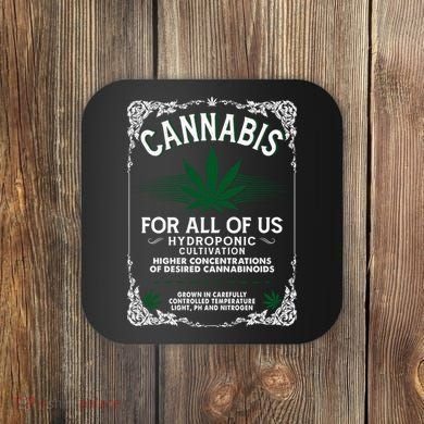 Cannabis For All Of Us Coaster