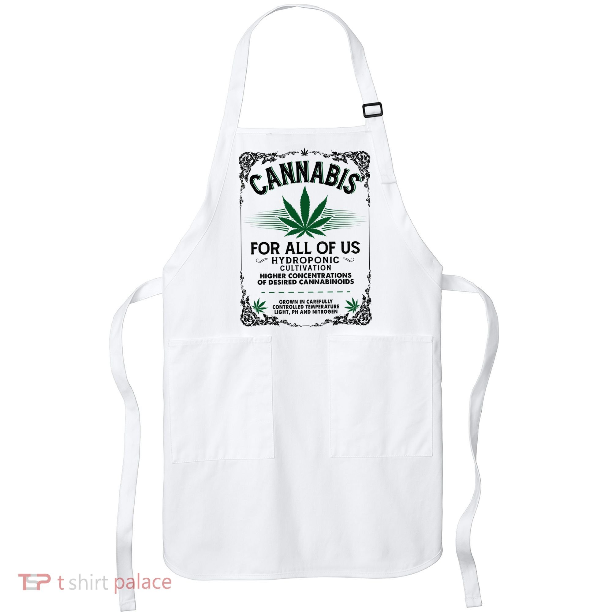 Cannabis For All Of Us Apron