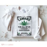 Cannabis For All Of Us Sweatshirt thumb 2