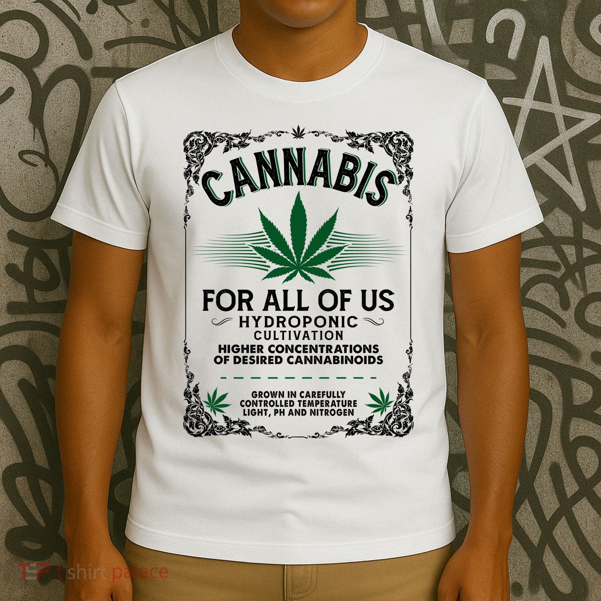 Cannabis For All Of Us T-Shirt