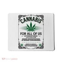 Cannabis For All Of Us Mousepad thumb 0