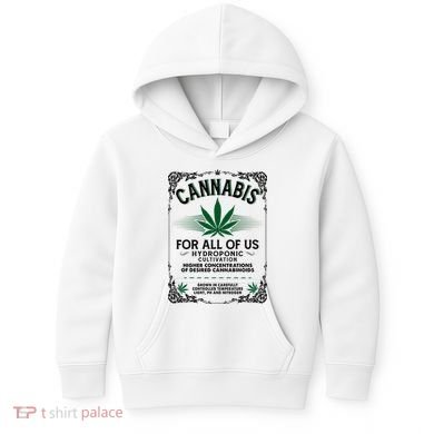 Cannabis For All Of Us Kids Hoodie