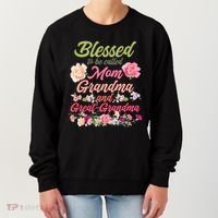 Cute Flower Blessed To Be Called Mom Grandma And Great Grandma Women's Sweatshirt thumb 0