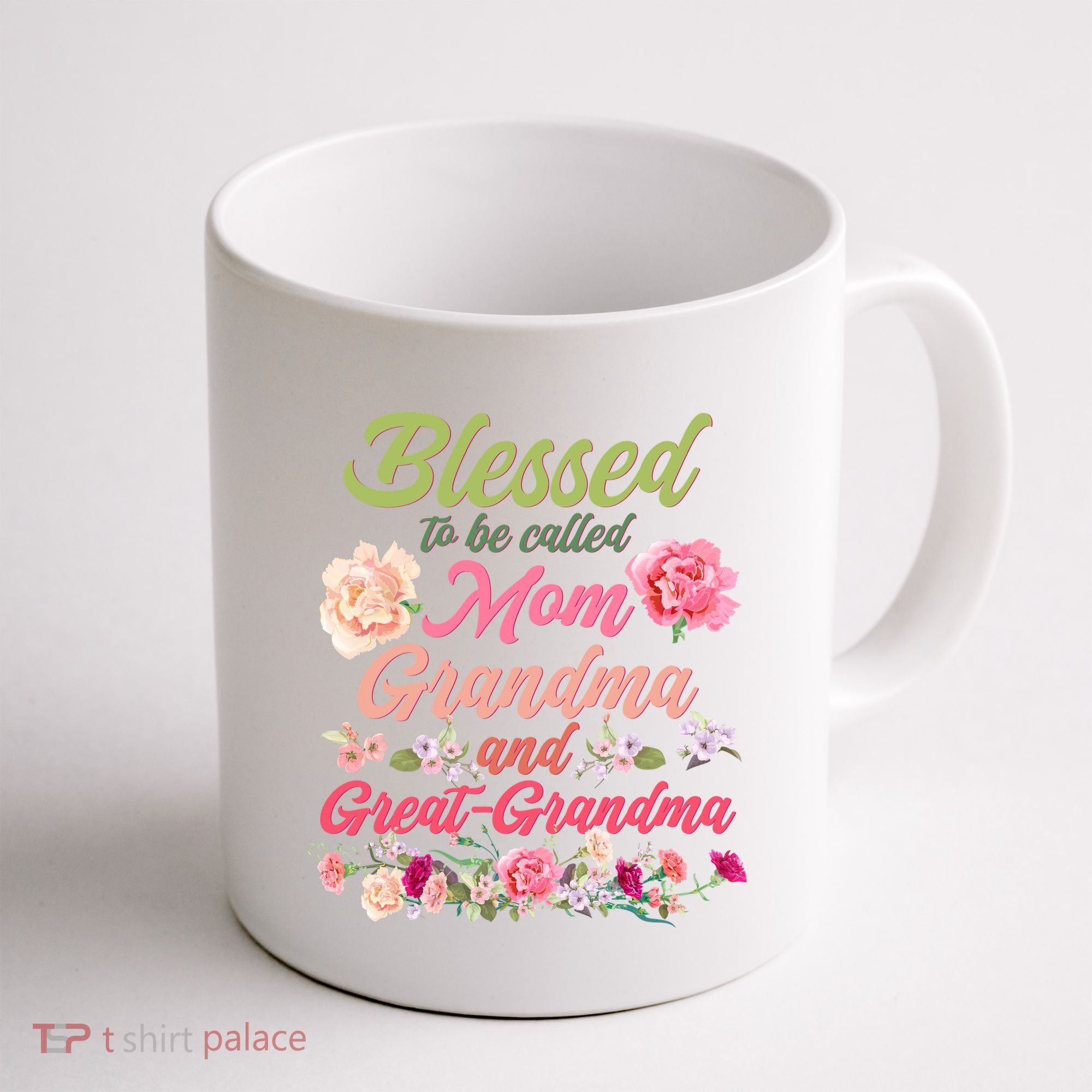 Cute Flower Blessed To Be Called Mom Grandma And Great Grandma Coffee Mug