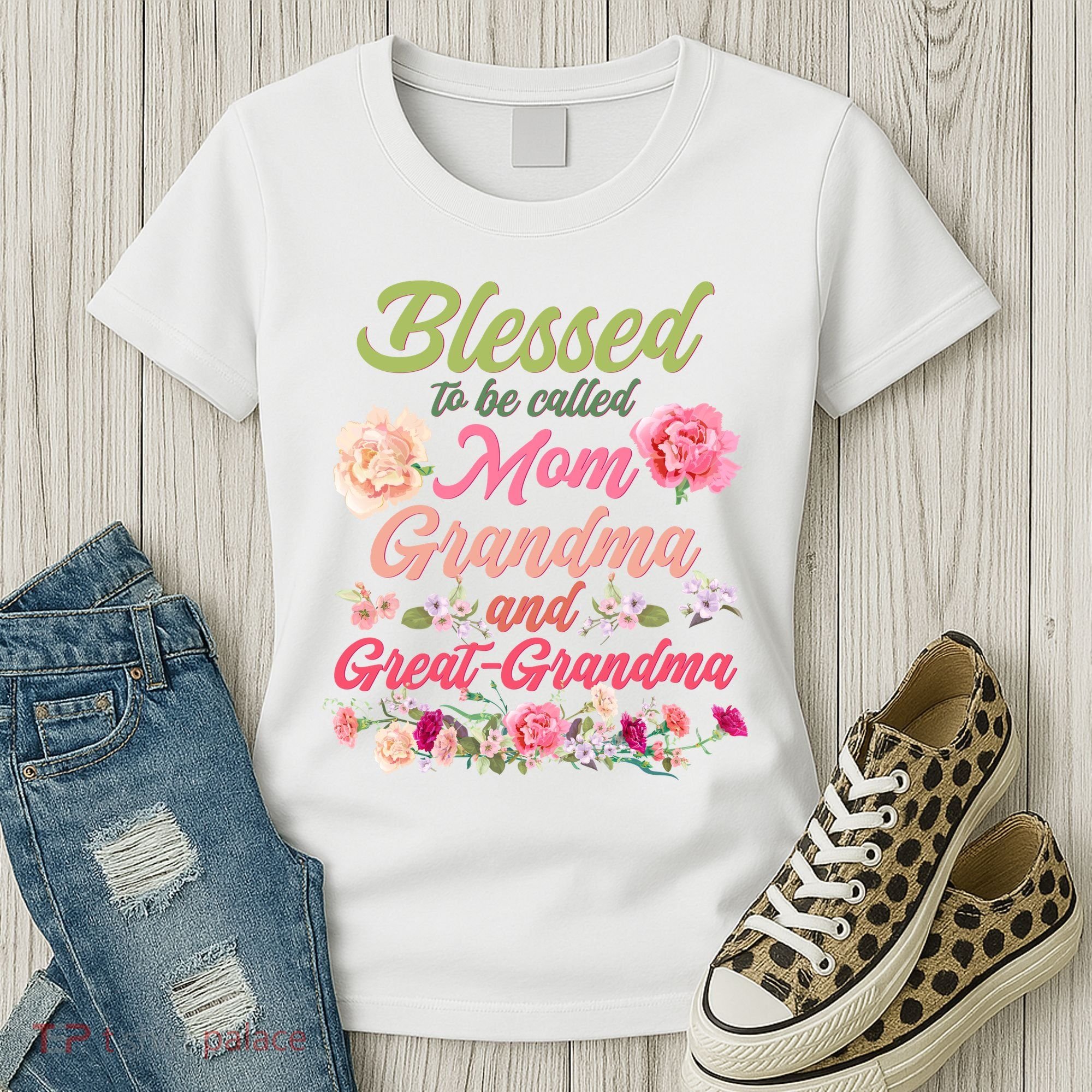 Cute Flower Blessed To Be Called Mom Grandma And Great Grandma Women's T-Shirt