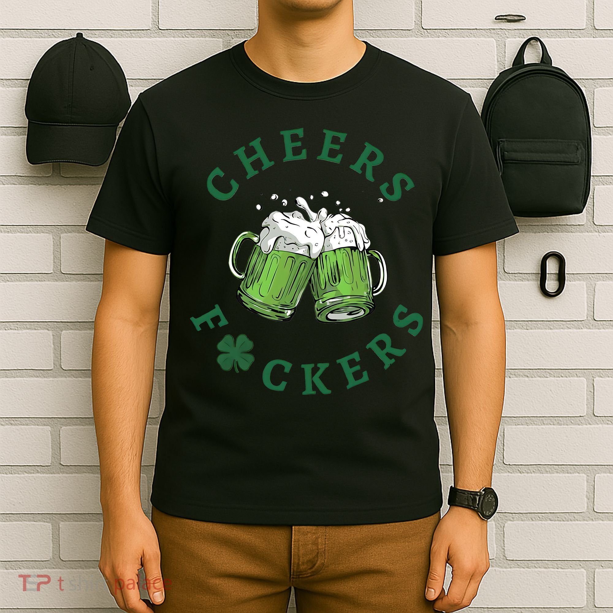 Cheers Fucker Beer Lover Drinking Team Saint Patrick's Day Matching Group T-Shirt