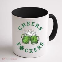 Cheers Fucker Beer Lover Drinking Team Saint Patrick's Day Matching Group Coffee Mug thumb 1