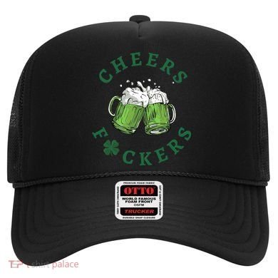 Cheers Fucker Beer Lover Drinking Team Saint Patrick's Day Matching Group Hat