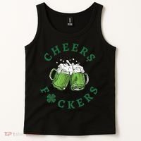 Cheers Fucker Beer Lover Drinking Team Saint Patrick's Day Matching Group Tank Top thumb 2