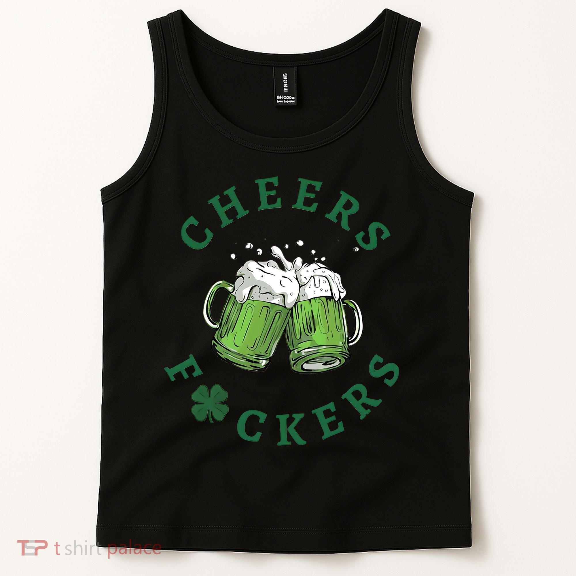 Cheers Fucker Beer Lover Drinking Team Saint Patrick's Day Matching Group Tank Top