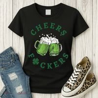 Cheers Fucker Beer Lover Drinking Team Saint Patrick's Day Matching Group Women's T-Shirt thumb 3