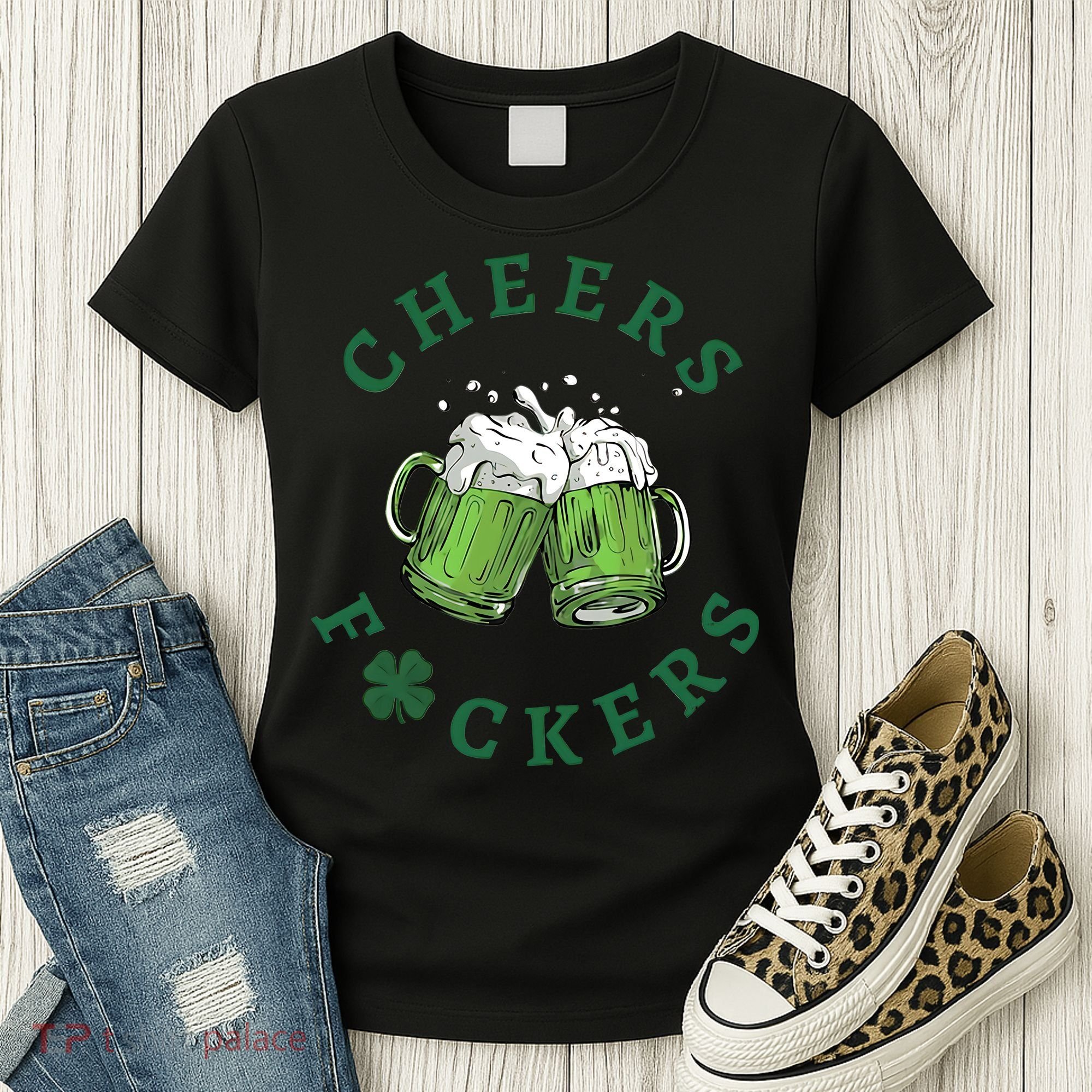 Cheers Fucker Beer Lover Drinking Team Saint Patrick's Day Matching Group Women's T-Shirt